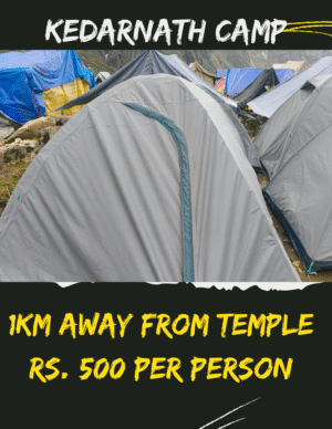 Kedarnath Camping – Just 1 km from the Temple | ₹500 Per Person